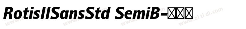 RotisIISansStd SemiB字体转换
